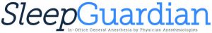 sleepguardian In-Office General Anesthesia by Physician